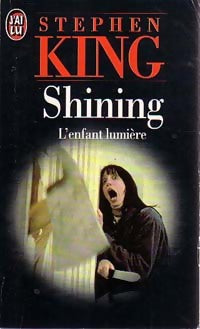 Shining - Stephen King -  J'ai Lu - Livre