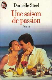 Une saison de passion - Danielle Steel -  J'ai Lu - Livre
