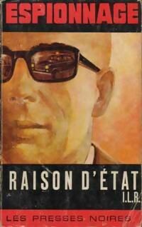Raison d'état - I.L.R. -  Espionnage - Livre