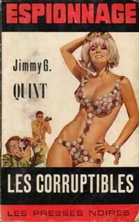 Les corruptibles - Jimmy G. Quint -  Espionnage - Livre