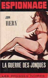 La guerre des jonques - John Hery -  Espionnage - Livre