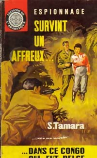 Survint un affreux... - S. Tamara -  Espionnage - Livre