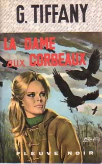 La dame aux corbeaux - Georges Tiffany -  Spécial-Police - Livre
