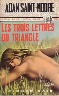 Les trois lettres du triangle - Adam Saint-Moore -  Spécial-Police - Livre