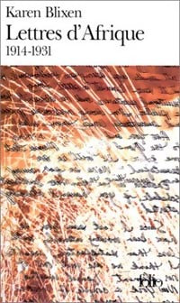 Lettres d'Afrique (1914-1931) - Karen Blixen -  Folio - Livre