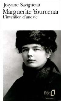 Marguerite Yourcenar - Josyane Savigneau -  Folio - Livre