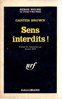 Sens interdits ! - Carter Brown -  Série Noire - Livre