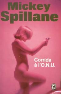 Corrida à l'ONU - Mickey Spillane -  Le Livre de Poche - Livre