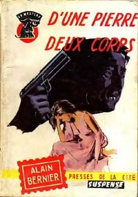 D'une pierre deux corps - Alain Bernier -  Un Mystère - Livre