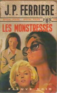 Les monstresses - Jean-Pierre Ferrière -  Spécial-Police - Livre
