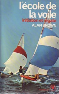L'école de la voile - Alan Brown -  Service - Livre
