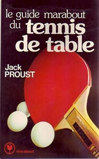 Le guide marabout du tennis de table - Jack Proust -  Service - Livre