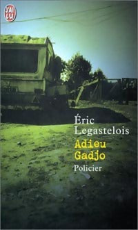 Adieu gadjo - Eric Legastelois -  J'ai Lu - Livre