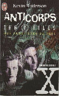 Aux frontières du réel Tome V : Anticorps - Kevin J. Anderson -  J'ai Lu - Livre