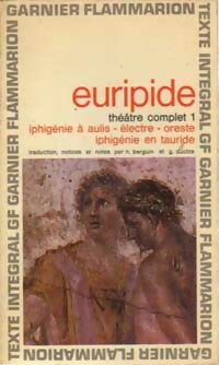 Théâtre complet Tome I - Euripide -  GF - Livre