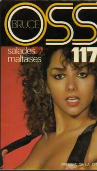 Salades maltaises pour OSS 117 - Josette Bruce -  Jean Bruce - Livre