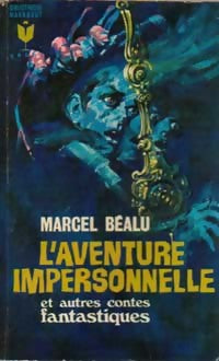 L'aventure impersonnelle - Marcel Béalu -  Géant - Livre