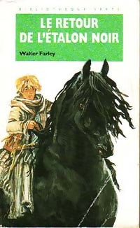 Le retour de l'étalon noir - Walter Farley -  Bibliothèque verte (4ème série) - Livre