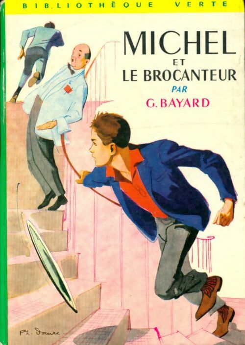 Michel et le brocanteur - Georges Bayard -  Bibliothèque verte (2ème série) - Livre
