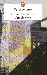 Trilogie New-Yorkaise Tome I : Cité de verre - Paul Auster -  Le Livre de Poche - Livre