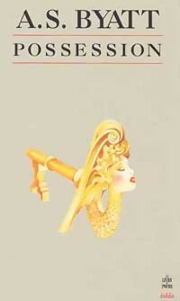 Possession - Anita Susan Byatt -  Le Livre de Poche - Livre
