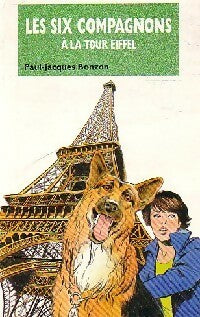 Les six compagnons à la tour Eiffel - Paul-Jacques Bonzon -  Bibliothèque verte (4ème série) - Livre