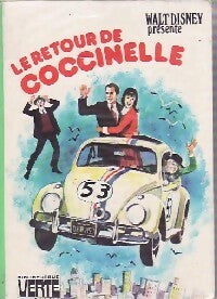 Le retour de Coccinelle - Walt Disney -  Bibliothèque verte (3ème série) - Livre