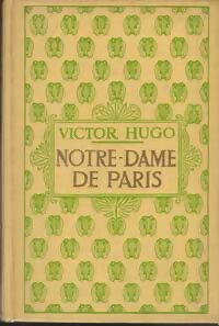 Notre Dame de Paris Tome II - Victor Hugo -  Victor Hugo - Livre