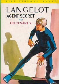 Langelot agent secret - Lieutenant X -  Bibliothèque verte (2ème série) - Livre