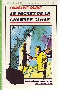 Le secret de la chambre close - Caroline Quine -  Bibliothèque verte (3ème série) - Livre