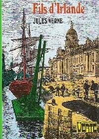 Fils d'Irlande - Jules Verne -  Bibliothèque verte (3ème série) - Livre