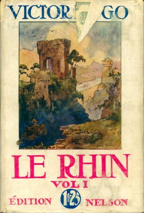Le Rhin Tome I - Victor Hugo -  Victor Hugo - Livre