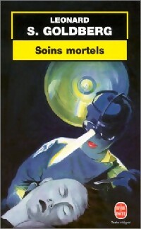 Soins mortels - Leonard Goldberg -  Le Livre de Poche - Livre