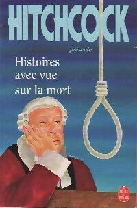 Histoires avec vue sur la mort - Alfred Hitchcock -  Le Livre de Poche - Livre