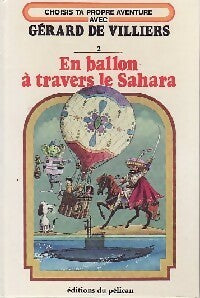 En ballon à travers le Sahara - Douglas Terman -  Choisis ta propre aventure - Livre