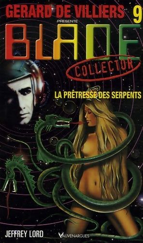 La prêtresse des serpents - Jeffrey Lord -  Blade - Livre