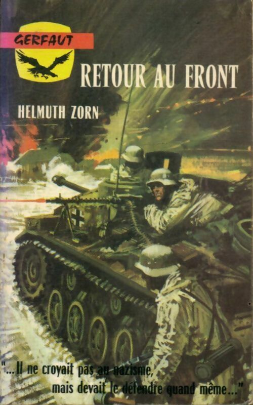 Retour au front - Helmuth Zorn -  Guerre - Livre