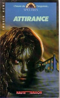 Attirance - Imogen Howe -  Haute Tension - Livre