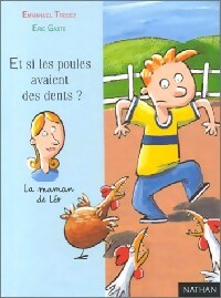 Et si les poulets avaient des dents ? - Emmanuel Trédez -  Première lune - Livre