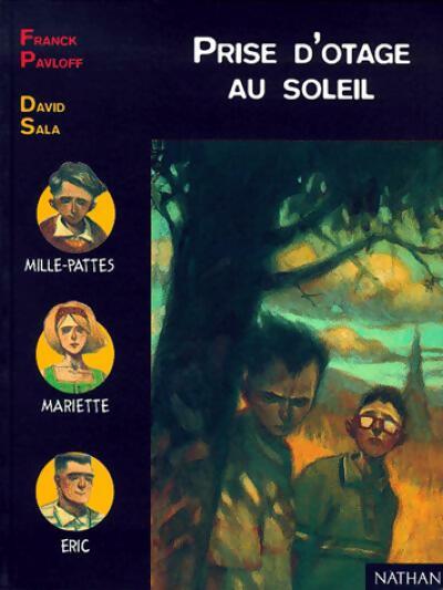 Prise d'otage au soleil - Franck Pavloff -  Lune Noire - Livre
