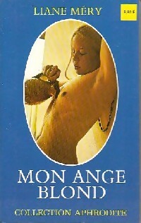 Mon ange blond - Liane Méry -  Aphrodite - Livre