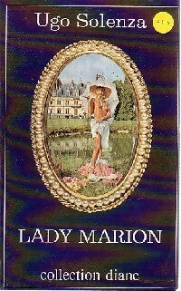 Lady Marion - Ugo Solenza -  Diane - Livre