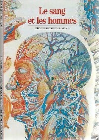 Le sang et les hommes - Jacques-Louis Binet -  Découvertes Gallimard - Livre