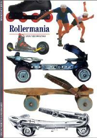 Rollermania - Sam Nieswizski -  Découvertes Gallimard - Livre