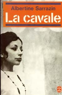La cavale - Albertine Sarrazin -  Le Livre de Poche - Livre