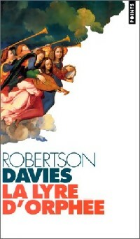 La lyre d'orphée - Robertson Davies -  Points - Livre