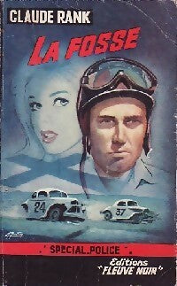La fosse - Claude Rank -  Spécial-Police - Livre
