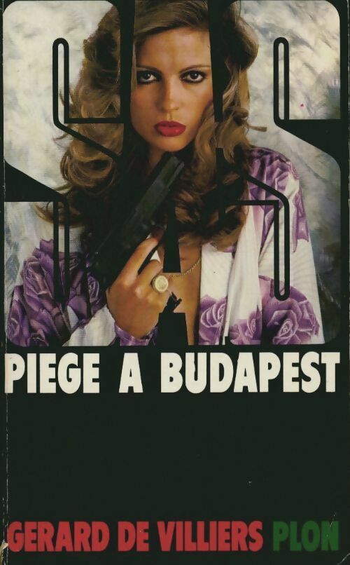 Piège à Budapest - Gérard De Villiers -  SAS - Livre