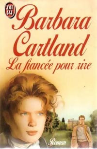 La fiancée pour rire - Barbara Cartland -  J'ai Lu - Livre