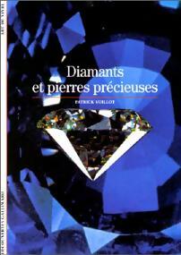 Diamants et pierres précieuses - Patrick Voillot -  Découvertes Gallimard - Livre